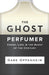 The Ghost Perfumer