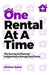One Rental at a Time