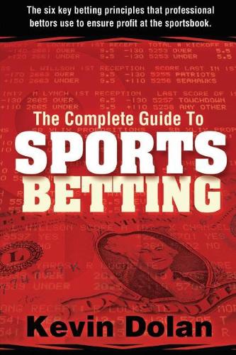 The Complete Guide to Sports Betting