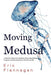 Moving Medusa