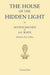 The House of the Hidden Light