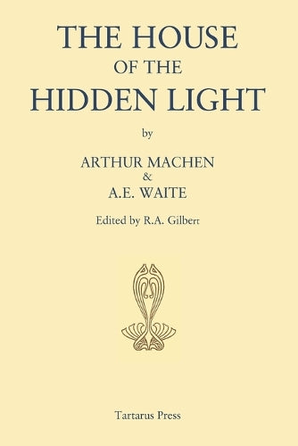 The House of the Hidden Light