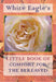 White Eagle's Little Book of Comfort for the Bereaved