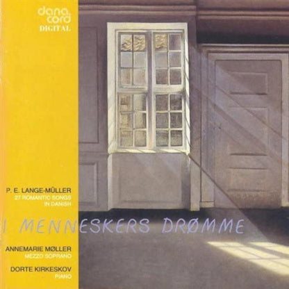 P.E. Lange-Müller: I Menneskers Dromme: 27 Romantic Songs in Danish