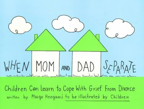 When Mom & Dad Separate