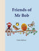 Friends of Mr Bob