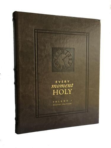Every Moment Holy: New Liturgies for Daily Life
