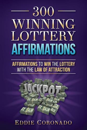 300 Winning Lottery Affirmations