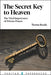 The Secret Key to Heaven