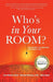 Who's in Your Room