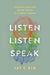 Listen, Listen, Speak