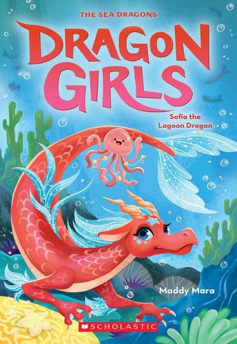 Sofia the Lagoon Dragon (Dragon Girls #12