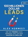 100 Millionen Dollar Leads: Wie Sie Fremde dazu bringen, Ihre Sachen kaufen zu wollen (Acquisition.com $100M Series