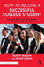 How to Become a Successful College Student