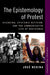 The Epistemology of Protest