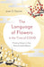 Language of Flowers in the Time of COVID, The