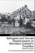 Refugees and Forced Displacement in Northern Ireland’s Troubles