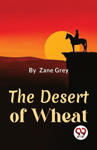 The Desert of Wheat