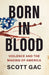 Born in Blood