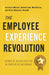 The Employee Experience Revolution