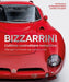 BIZZARRINI The last romantic constructor