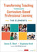 Transforming Teaching Through Curriculum-Based Professional Learning