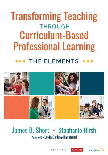 Transforming Teaching Through Curriculum-Based Professional Learning