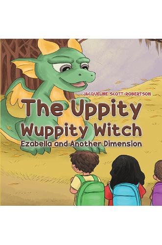 The Uppity Wuppity Witch