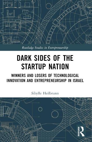 Dark Sides of the Startup Nation