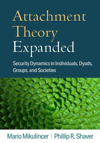 Attachment Theory Expanded
