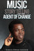 Music and Story Telling as an Agent of Change