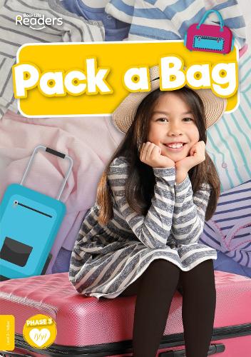 Pack a Bag (BookLife Non-Fiction Readers