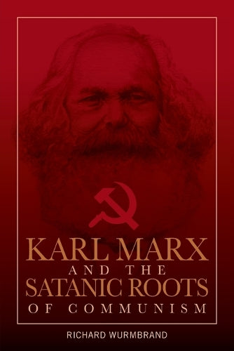 Karl Marx and the Satanic Roots of Communism