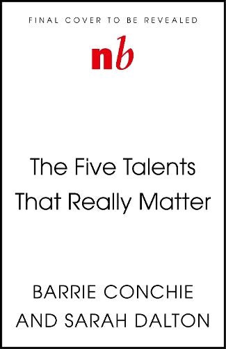 The Five Talents That Really Matter