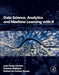 Data Science, Analytics and Machine Learning with R