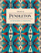 The Art of Pendleton Notes
