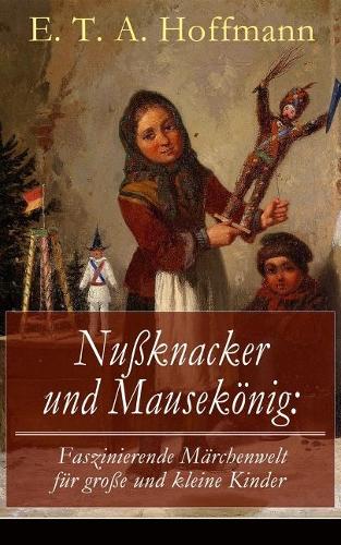 Nußknacker und Mausekönig