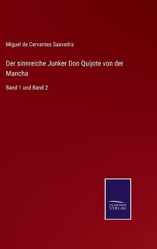 Der sinnreiche Junker Don Quijote von der Mancha