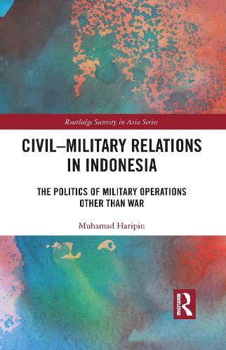 Civil-Military Relations in Indonesia
