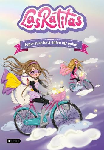 Las Ratitas 4. Superaventura entre las nubes (Spanish Edition