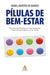 Pílulas de bem-estar