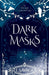Dark Masks