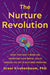 The Nurture Revolution