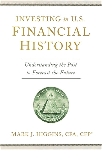Investing in U.S. Financial History