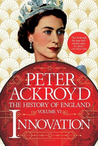 Innovation: The History of England Volume VI (The History of England, 6
