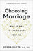 Choosing Marriage