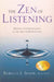 The ZEN of Listening