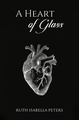 A Heart of Glass