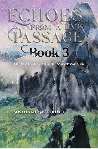 Echoes from a Time Passage: Book 3
