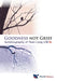 Goodness Not Grief: Autobiography Of Yean Leng Lim